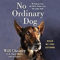 No Ordinary Dog: My Partner from the SEAL Teams to the Bin Laden Raid No Ordinary Dog: My Partner from the SEAL Teams to the Bin Laden Raid Audible Audiobook Paperback Kindle Library Binding Spiral-bound Preloaded Digital Audio Player
