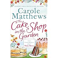 The Cake Shop in the Garden The Cake Shop in the Garden Mass Market Paperback Audible Audiobook Kindle Hardcover