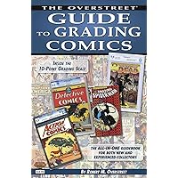 Overstreet Guide to Grading Comics 2015 (Overstreet Comic Book Grading Guide) Overstreet Guide to Grading Comics 2015 (Overstreet Comic Book Grading Guide) Paperback