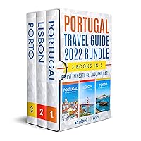 Portugal Travel Guide 2022: 3 Books in 1: Best Things to See, Do, and Eat! (Portugal & Spain Travel Guides Book 6) Portugal Travel Guide 2022: 3 Books in 1: Best Things to See, Do, and Eat! (Portugal & Spain Travel Guides Book 6) Kindle Paperback