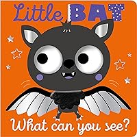 Little Bat What Can You See? Little Bat What Can You See? Board book