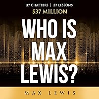 Who is Max Lewis? Who is Max Lewis? Audible Audiobook Paperback Kindle Hardcover