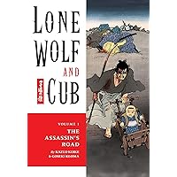 Lone Wolf and Cub Volume 1: The Assassin's Road (Lone Wolf and Cub (Dark Horse)) Lone Wolf and Cub Volume 1: The Assassin's Road (Lone Wolf and Cub (Dark Horse)) Kindle Paperback