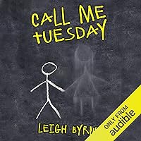 Call Me Tuesday: Based on a True Story Call Me Tuesday: Based on a True Story Audible Audiobook Kindle Paperback MP3 CD