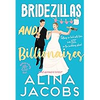 Bridezillas And Billionaires: A Hot Romantic Comedy (Weddings in the City Book 1) Bridezillas And Billionaires: A Hot Romantic Comedy (Weddings in the City Book 1) Kindle Audible Audiobook Paperback