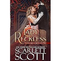 Lady Reckless (Notorious Ladies of London Book 3) Lady Reckless (Notorious Ladies of London Book 3) Kindle Audible Audiobook Paperback