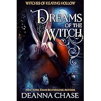 Dreams of the Witch (Witches of Keating Hollow Book 4) Dreams of the Witch (Witches of Keating Hollow Book 4) Kindle Audible Audiobook Paperback