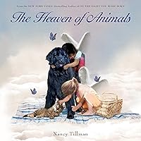 The Heaven of Animals The Heaven of Animals Hardcover Kindle Board book