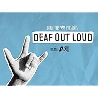 Born This Way Presents: Deaf Out Loud Season 1