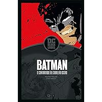 Batman: El contraataque del Caballero Oscuro (Biblioteca DC Black Label) Batman: El contraataque del Caballero Oscuro (Biblioteca DC Black Label) Hardcover Paperback