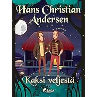 Kaksi veljestä (Finnish Edition) Kaksi veljestä (Finnish Edition) Kindle