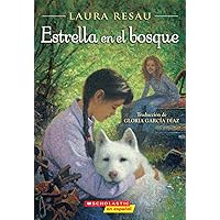 Estrella en el bosque (Star in the Forest) (Spanish Edition) Estrella en el bosque (Star in the Forest) (Spanish Edition) Paperback