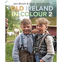 Old Ireland in Colour 2 Old Ireland in Colour 2 Hardcover Kindle