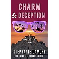 Charm & Deception (Beauty Secrets Book 6) Charm & Deception (Beauty Secrets Book 6) Kindle Paperback