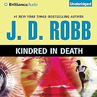 Kindred in Death: In Death, Book 29 Kindred in Death: In Death, Book 29 Audible Audiobook Kindle Mass Market Paperback Hardcover Paperback Audio CD