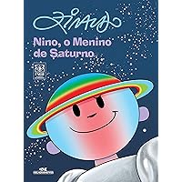 Nino, o menino de Saturno (Os Meninos dos Planetas) (Portuguese Edition) Nino, o menino de Saturno (Os Meninos dos Planetas) (Portuguese Edition) Kindle Hardcover
