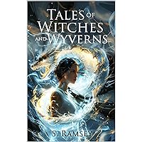 Tales of Witches and Wyverns: A Portal Fantasy Adventure (Tales of Afallon Isle Book 1)