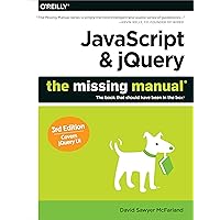 JavaScript & jQuery: The Missing Manual (Missing Manuals) JavaScript & jQuery: The Missing Manual (Missing Manuals) Paperback Kindle