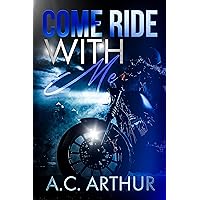 Come Ride With Me: Platinum Ryders MC Come Ride With Me: Platinum Ryders MC Kindle