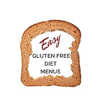 Gluten Free Weight Loss Diet Menus- MENU ME Gluten Free Weight Loss Diet Menus- MENU ME Kindle