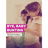 Bye, Baby Bunting