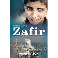 Zafir (Through My Eyes) Zafir (Through My Eyes) Kindle Paperback