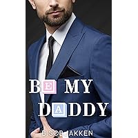 Be my Daddy (Hired) Be my Daddy (Hired) Kindle