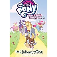 My Little Pony: Classics Reimagined―The Unicorn of Odd My Little Pony: Classics Reimagined―The Unicorn of Odd Paperback Kindle