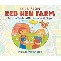 Eggs from Red Hen Farm: Farm to Table with Mazes and Maps Eggs from Red Hen Farm: Farm to Table with Mazes and Maps Hardcover Paperback