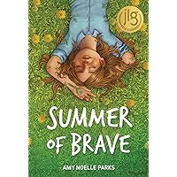 Summer of Brave Summer of Brave Paperback Kindle Hardcover