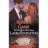 Rider's Game: A Pony Express Story (American West Romances Book 6)