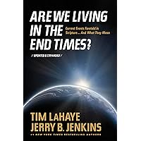 Are We Living in the End Times? Are We Living in the End Times? Paperback Audible Audiobook Kindle Hardcover
