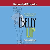 Belly Up Belly Up Audible Audiobook Hardcover Kindle Audio CD