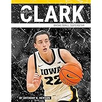 Caitlin Clark: Basketball Superstar (PrimeTime Set 2) Caitlin Clark: Basketball Superstar (PrimeTime Set 2) Paperback Hardcover