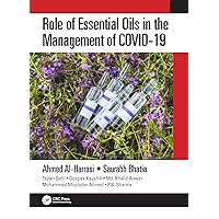 Role of Essential Oils in the Management of COVID-19 Role of Essential Oils in the Management of COVID-19 Hardcover
