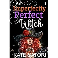 An Imperfectly Perfect Witch (Keystone County Witches Book 1)