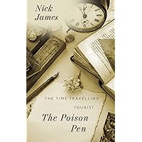 The Time Travelling Tourist,Book II: The Poison Pen (Time Travelling Tourist series 2) The Time Travelling Tourist,Book II: The Poison Pen (Time Travelling Tourist series 2) Kindle Audible Audiobook Paperback