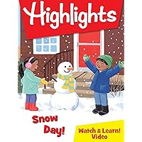 Highlights Watch & Learn!: Snow Day!