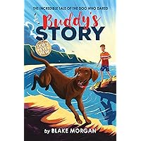 Buddy's Story (Dog's Eye View) Buddy's Story (Dog's Eye View) Hardcover Kindle Paperback