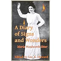 A Diary of Signs and Wonders A Diary of Signs and Wonders Kindle Paperback