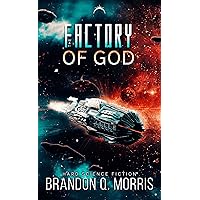 The Factory of God: Hard Science Fiction (The Dark Cloud Book 1)