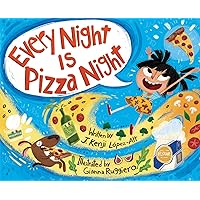 Every Night Is Pizza Night Every Night Is Pizza Night Hardcover Kindle