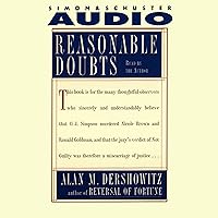Reasonable Doubts: The O.J. Simpson Case and the Criminal Justice System Reasonable Doubts: The O.J. Simpson Case and the Criminal Justice System Audible Audiobook Hardcover Paperback Audio, Cassette