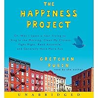 The Happiness Project The Happiness Project Audible Audiobook Paperback Kindle Hardcover Mass Market Paperback Audio CD