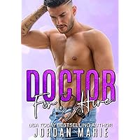 Doctor For Hire (Alpha Men Book 2) Doctor For Hire (Alpha Men Book 2) Kindle