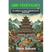 Asie Végétalien XXL (French Edition) Asie Végétalien XXL (French Edition) Kindle Hardcover Paperback