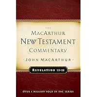 Revelation 12-22 (MacArthur New Testament Commentary) Revelation 12-22 (MacArthur New Testament Commentary) Hardcover Kindle