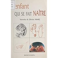 L'enfant qui se fait naître (French Edition) L'enfant qui se fait naître (French Edition) Kindle Paperback