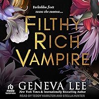 Filthy Rich Vampire: Filthy Rich Vampires, Book 1 Filthy Rich Vampire: Filthy Rich Vampires, Book 1 Audible Audiobook Paperback Kindle Audio CD