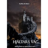 Hjältars Väg (Första Boken Av Trollkarlens Ring) (Swedish Edition)